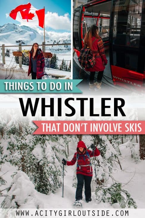 Things to do in Whistler that don't involve Skis