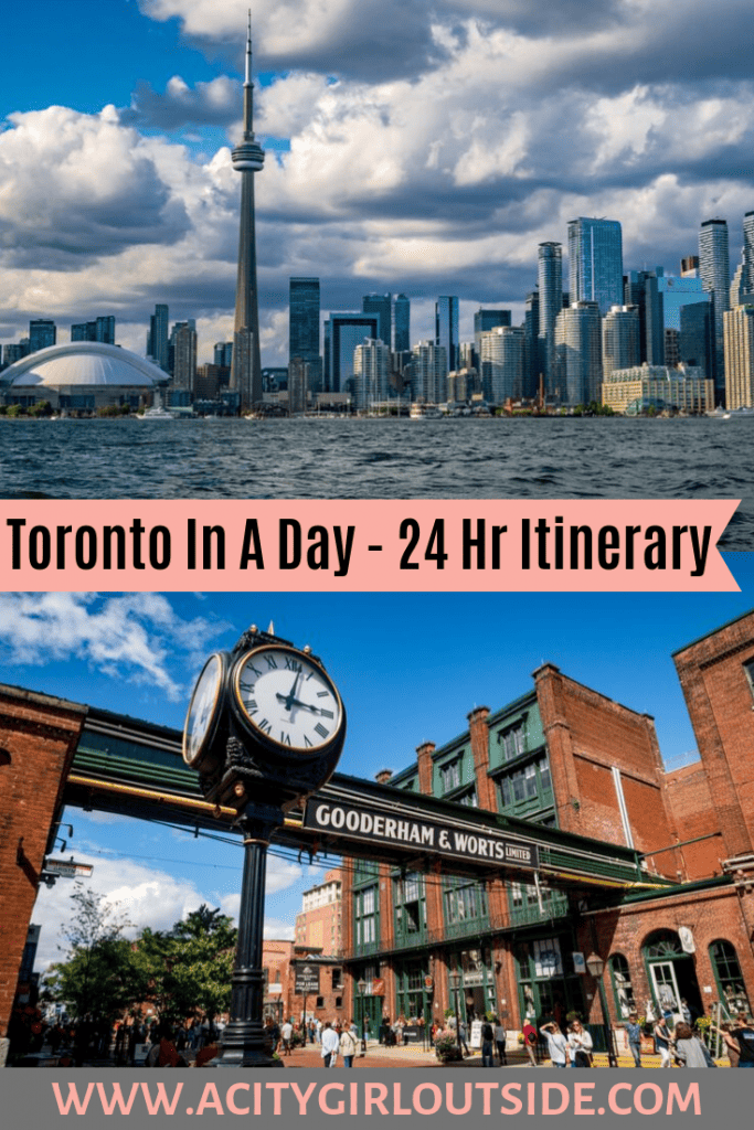 Toronto In A Day 24 Hour Itinerary