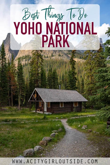 THINGS TO DO IN YOHO NATIONAL PARK